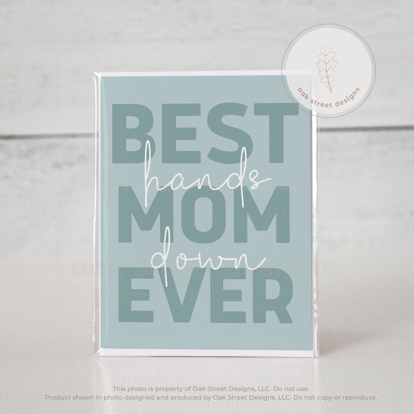 Mother's Day - Hands Down Best Mom Ever