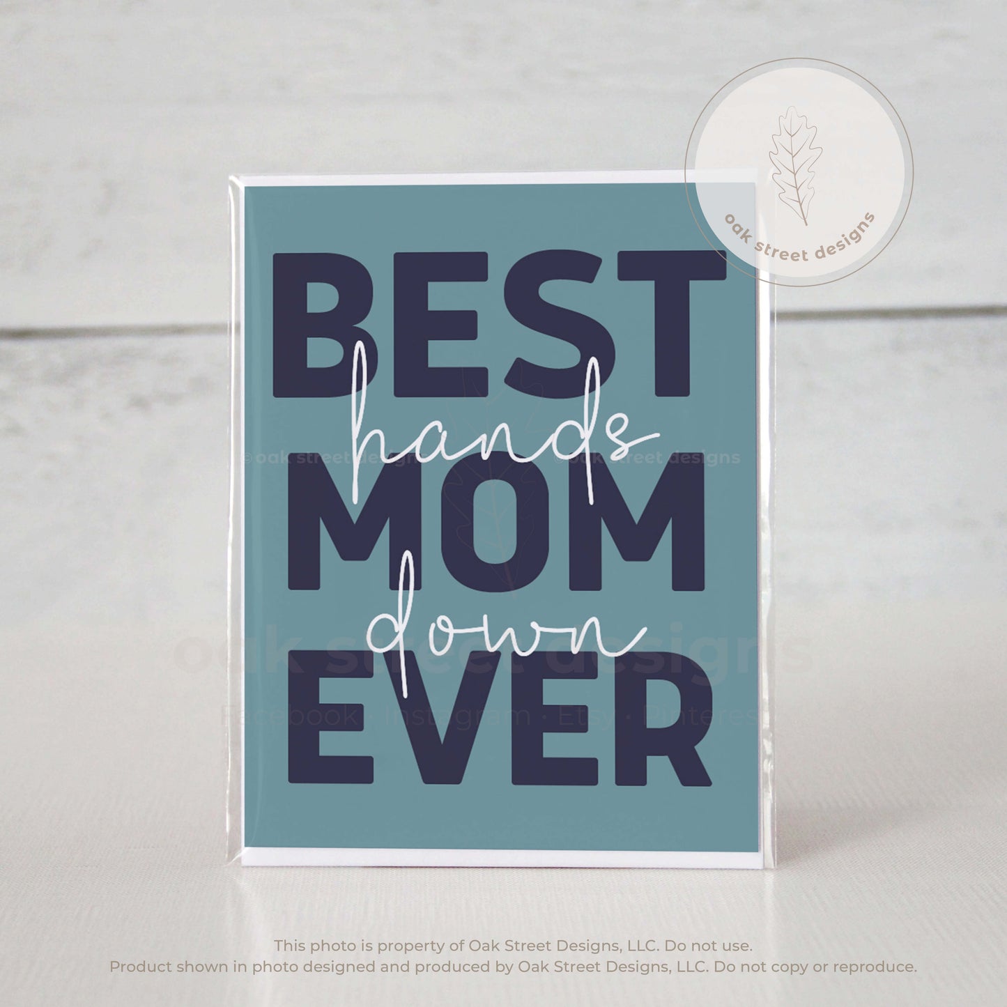 Mother's Day - Hands Down Best Mom Ever