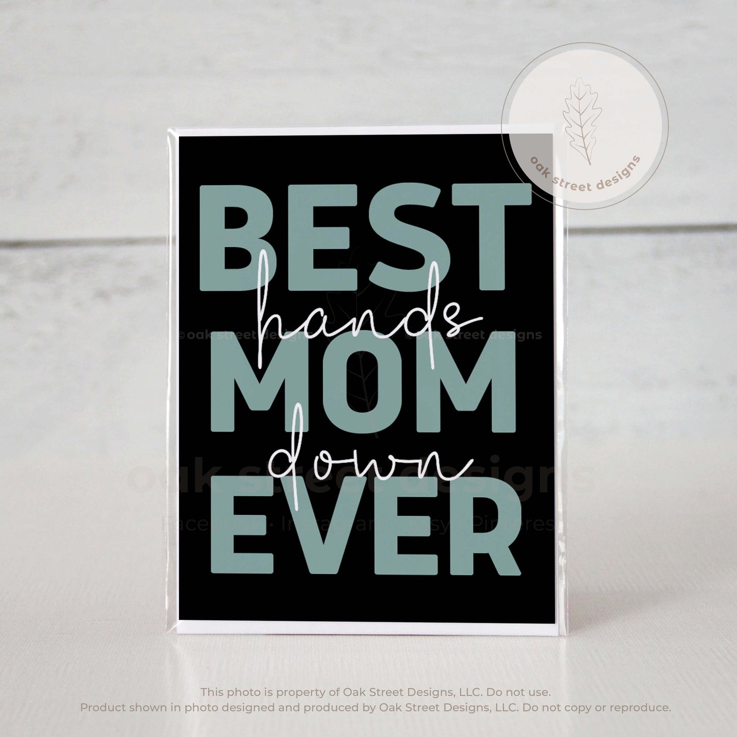 Mother's Day - Hands Down Best Mom Ever