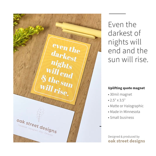 Quote Magnet - The Sun Will Rise