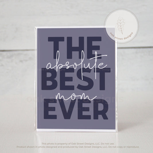 Mother's Day - The Absolute Best Mom Ever