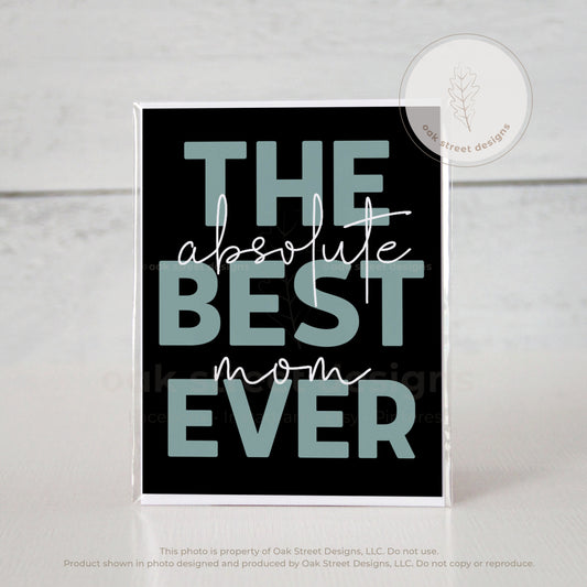 Mother's Day - The Absolute Best Mom Ever