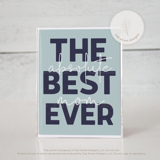 Mother's Day - The Absolute Best Mom Ever