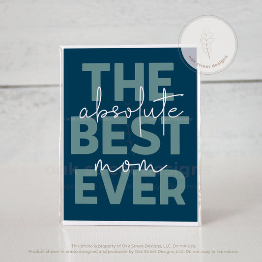 Mother's Day - The Absolute Best Mom Ever