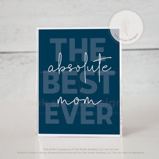 Mother's Day - The Absolute Best Mom Ever
