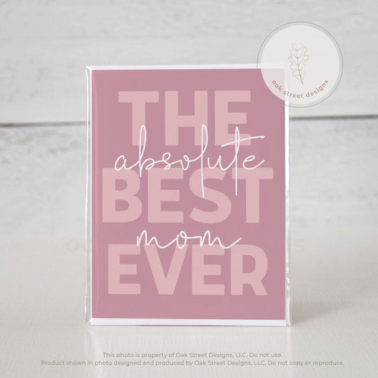 Mother's Day - The Absolute Best Mom Ever