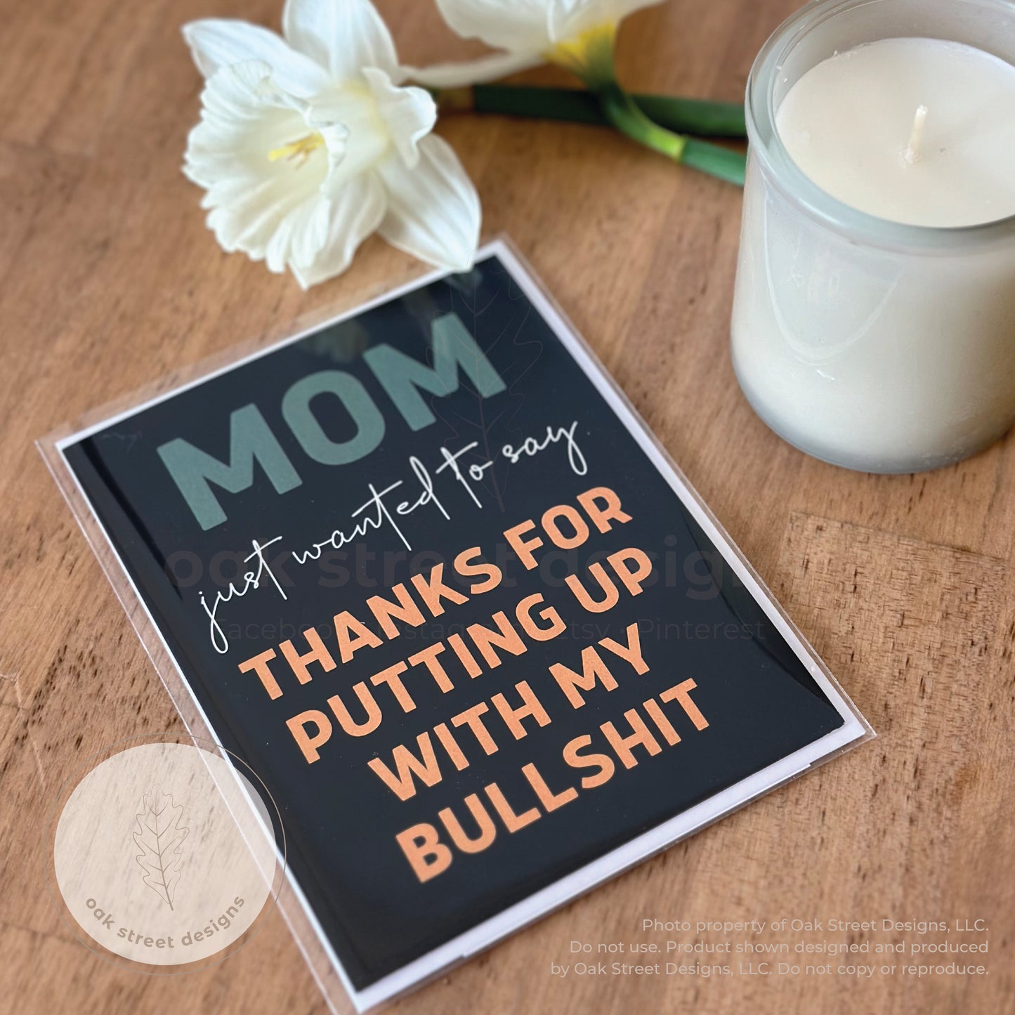 Mother's Day - Thanks For Putting Up With My Bullshit