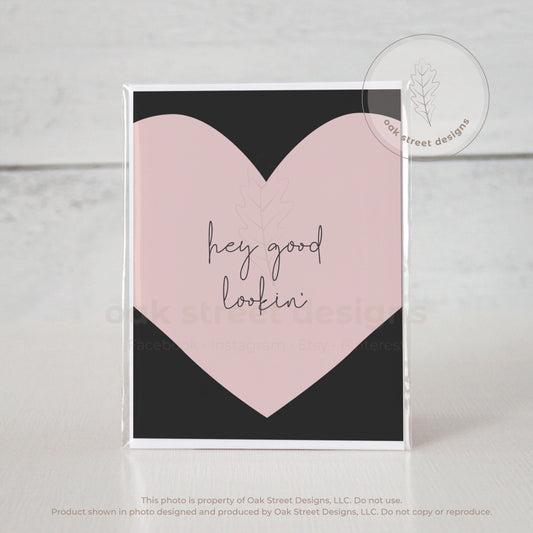 Hey Good Lookin' Heart Folded Card