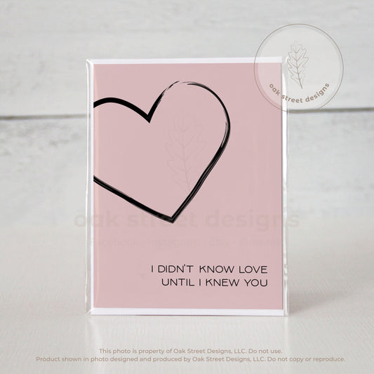 I Didn't Know Love Pink Folded Card