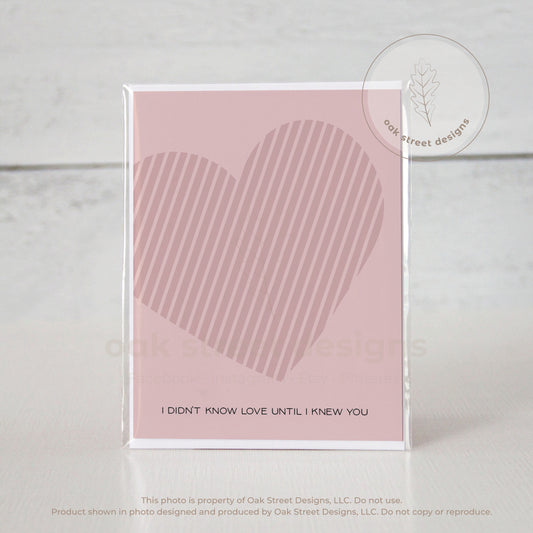 I Didn't Know Love Pink Big Heart Folded Card