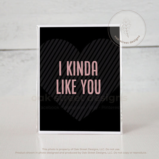 I Kinda Like You, Black Folded Card