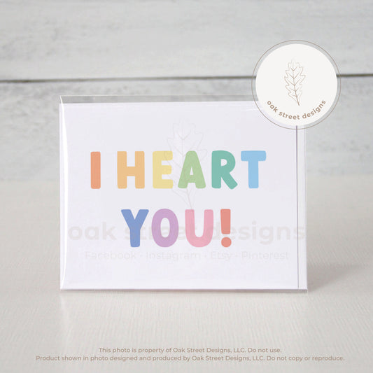 I Heart You! Colorful Folded Card