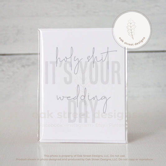 Holy Shit It's Your Wedding Day Folded Card